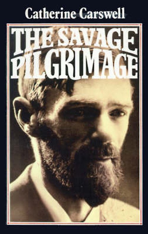 Cover for Catherine Carswell · The Savage Pilgrimage: A Narrative of D. H. Lawrence (Paperback Bog) [2 Revised edition] (1981)