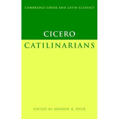 Cover for Marcus Tullius Cicero · Cicero: Catilinarians - Cambridge Greek and Latin Classics (Gebundenes Buch) (2008)