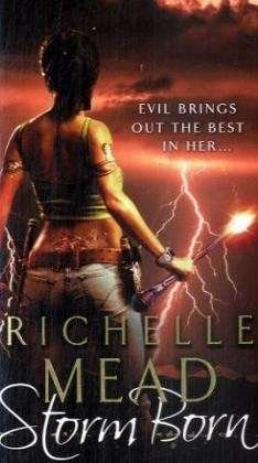 Cover for Richelle Mead · Storm Born (Paperback Bog) (2008)