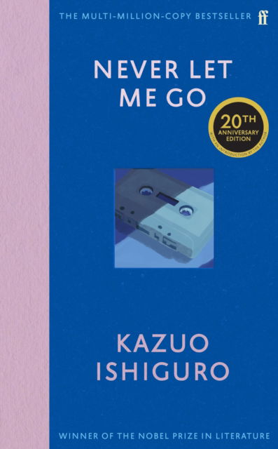 Cover for Kazuo Ishiguro · Never Let Me Go: Twentieth Anniversary Edition (Gebundenes Buch) [Main edition] (2025)