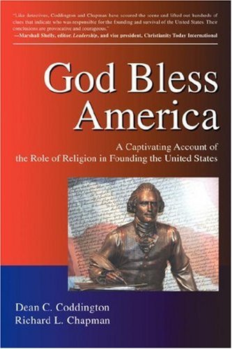 Cover for Richard Chapman · God Bless America: a Captivating Account of the Role of Religion in Founding the United States (Hardcover Book) (2007)