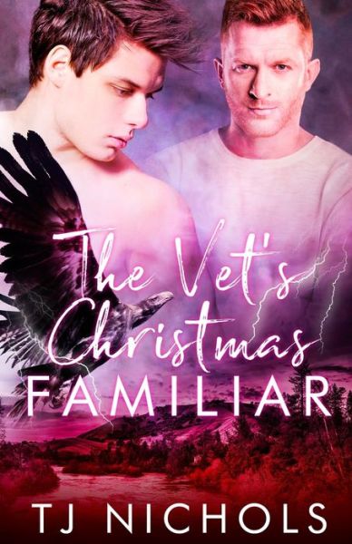 Cover for Tj Nichols · The Vet's Christmas Familiar - Familiar Mates (Paperback Book) (2020)