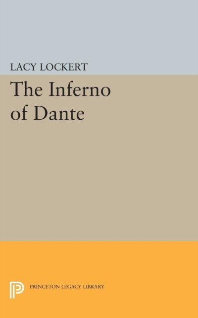 Cover for Maxine L. Margolis · The Inferno of Dante - Princeton Legacy Library (Pocketbok) (2015)