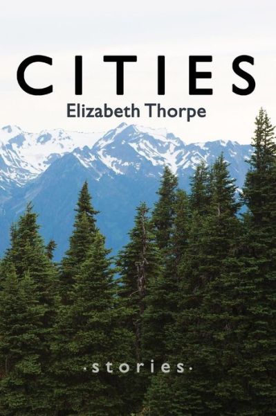 Cover for Elizabeth Thorpe · Cities (Paperback Book) (2016)