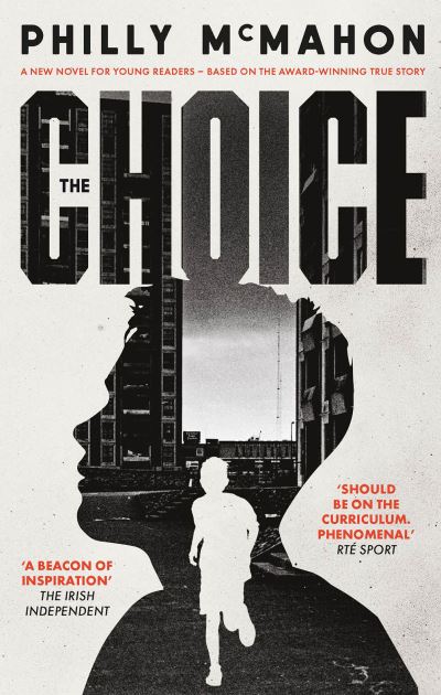 Cover for Philly McMahon · The Choice - for young readers (Paperback Book) (2022)