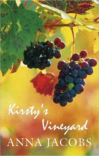 Cover for Anna Jacobs · Kirsty's Vineyard (Hardcover Book) (2008)