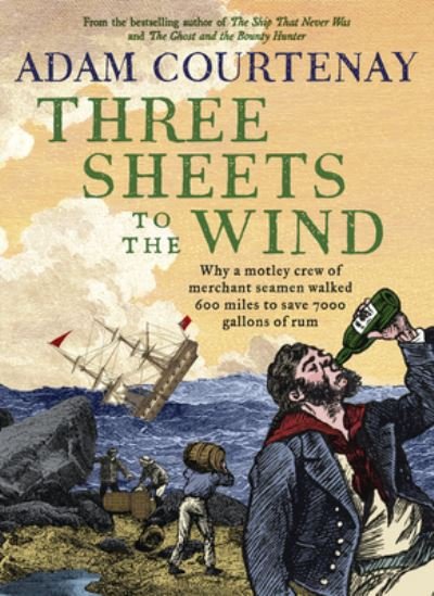 Cover for Adam Courtenay · Three Sheets to the Wind (Paperback Book) (2022)