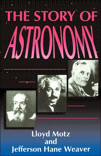 Cover for Jefferson Weaver · The Story Of Astronomy (Taschenbuch) [New edition] (2001)