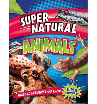 Cover for Leon Gray · Super Natural: Animals - Super Natural (Paperback Book) (2014)