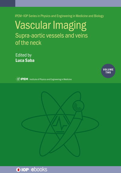 Cover for Saba · Vascular Imaging Volume 2: Supra-aortic vessels and veins of the neck - IPEM-IOP Series in Physics and Engineering in Medicine and Biology (Innbunden bok) (2025)