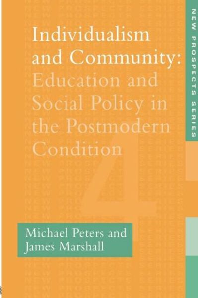 Cover for Michael Peters · Individualism And Community: Education And Social Policy In The Postmodern Condition (Paperback Book) (1996)