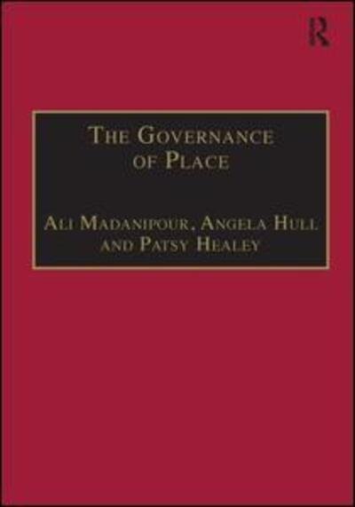 Cover for Ali Madanipour · The Governance of Place: Space and Planning Processes (Hardcover Book) [New edition] (2001)