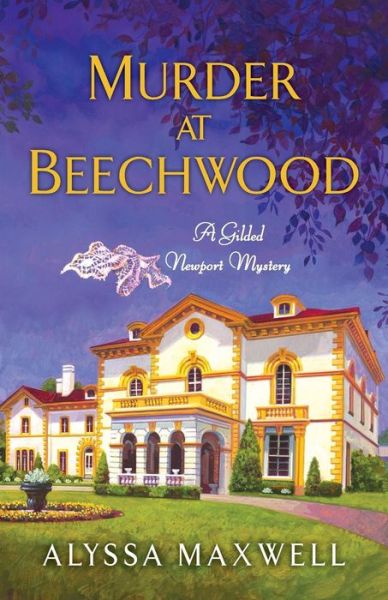 Cover for Alyssa Maxwell · Murder at Beechwood - A Gilded Newport Mystery (Paperback Book) (2015)