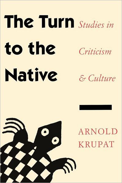 Cover for Arnold Krupat · The Turn to the Native: Studies in Criticism and Culture (Paperback Book) [New edition] (1998)