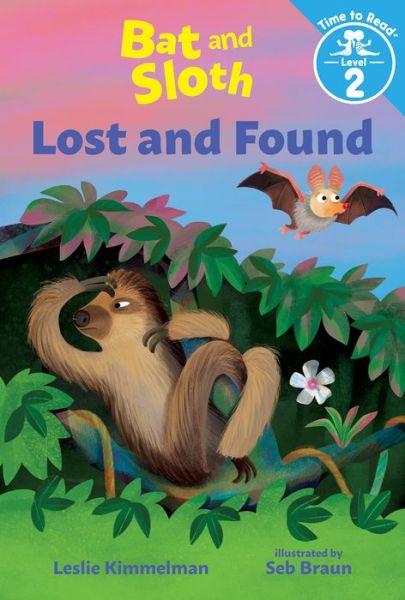 Cover for Leslie Kimmelman · Bat and Sloth Lost and Found (Hardcover Book) (2020)