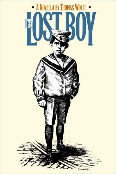 The Lost Boy: A Novella - Chapel Hill Books - Thomas Wolfe - Bøger - The University of North Carolina Press - 9780807844861 - 31. august 1994