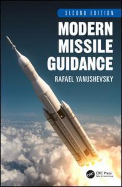 Cover for Yanushevsky, Rafael (Research &amp; Technology Consulting, Bethesda, Maryland, USA) · Modern Missile Guidance (Hardcover Book) (2018)