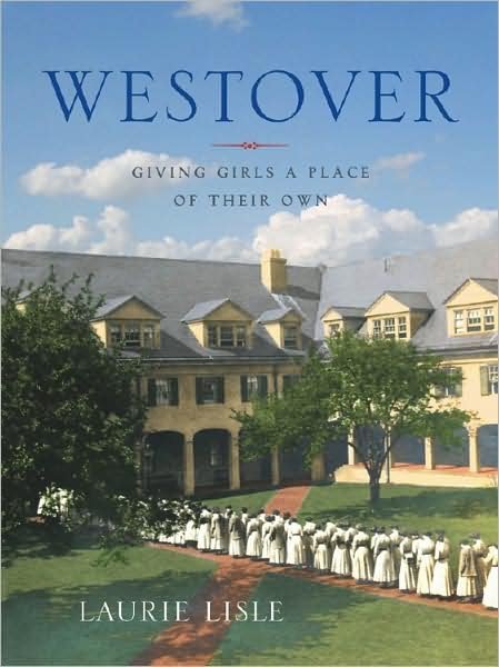 Cover for Laurie Lisle · Westover (Hardcover Book) (2009)