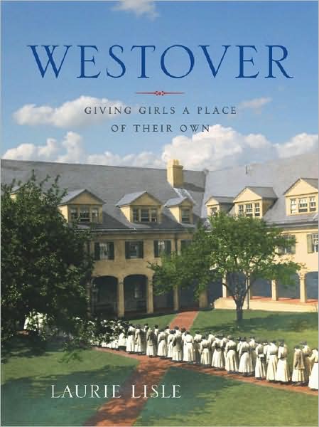 Westover - Laurie Lisle - Books - Wesleyan University Press - 9780819568861 - March 22, 2009