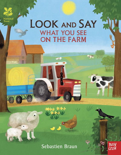 Cover for Sebastien Braun · National Trust: Look and Say What You See on the Farm - National Trust: Look and Say (Paperback Book) (2017)