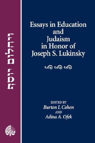 Cover for Editors · Essays in Education and Judaism in Honor of Joseph S. Lukinsky (Inbunden Bok) [First edition] (2002)