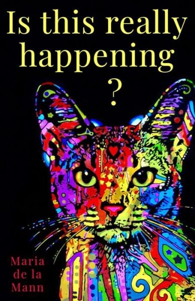 Cover for Maria Mann · Is this really happening? (Paperback Book) (2022)