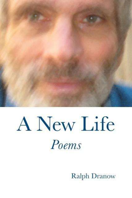 Cover for Ralph Dranow · A New Life (Paperback Book) (2014)