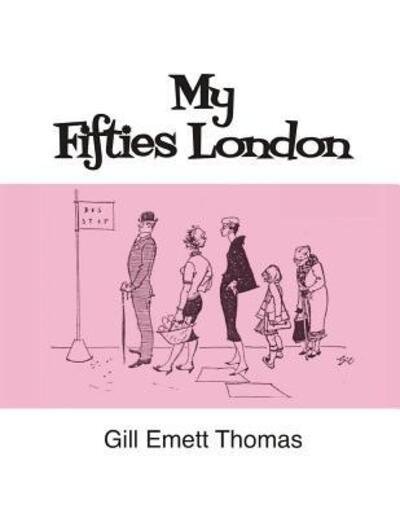 Cover for Gill Emett Thomas · My Fifties London (Taschenbuch) (2017)
