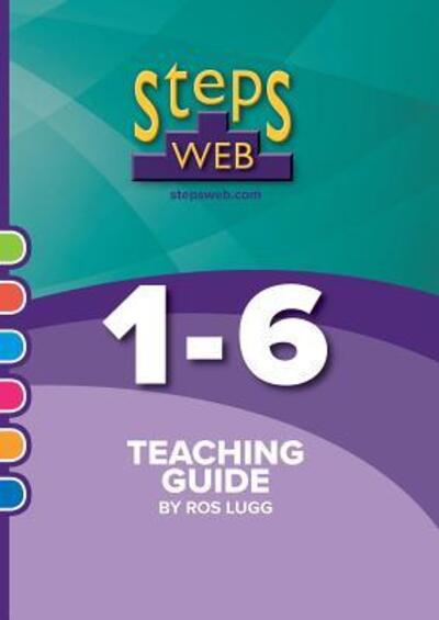 Cover for Ros Lugg · StepsWeb 1-6 Teaching Guide (Paperback Book) (2018)