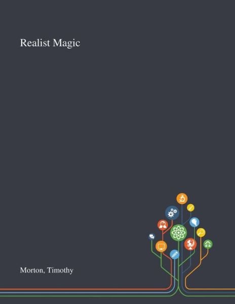 Cover for Timothy Morton · Realist Magic (Paperback Book) (2020)