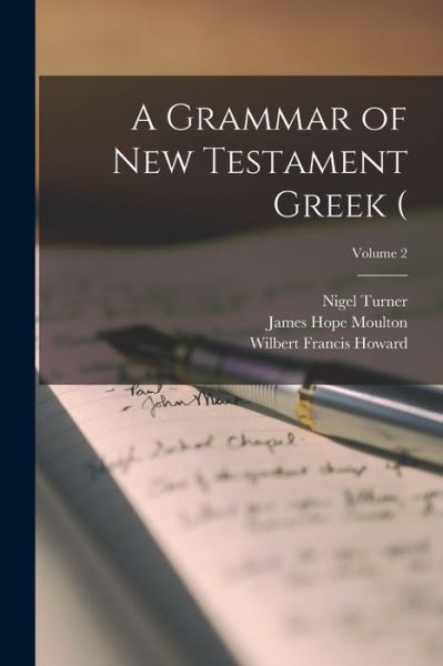 Cover for James Hope Moulton · Grammar of New Testament Greek (; Volume 2 (Book) (2022)