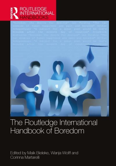 Cover for The Routledge International Handbook of Boredom - Routledge International Handbooks (Hardcover Book) (2024)