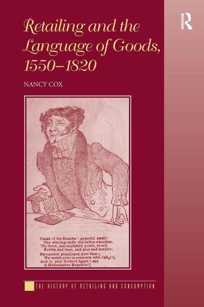 Nancy Cox · Retailing and the Language of Goods, 1550-1820 (Paperback Book) (2024)