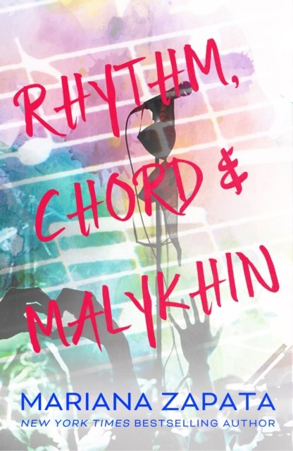 Cover for Mariana Zapata · Rhythm, Chord &amp; Malykhin: From the author of the sensational TikTok hit, FROM LUKOV WITH LOVE, and the queen of the slow-burn romance! (Paperback Bog) (2022)