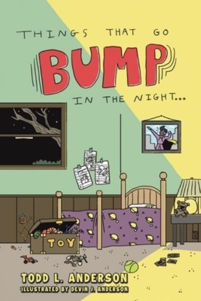 Cover for Todd L. Anderson · Things That Go Bump in the Night (Paperback Book) (2024)