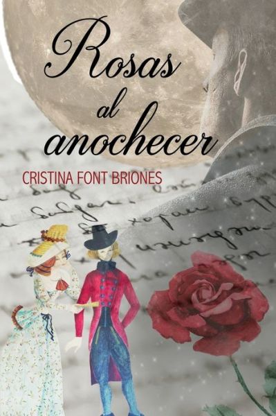 Cover for Cristina Font Briones · Rosas Al Anochecer (Paperback Book) (2019)