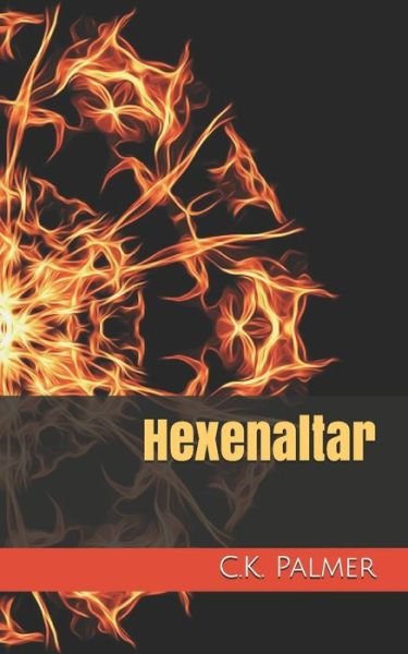 Cover for C K Palmer · Hexenaltar (Paperback Book) (2019)