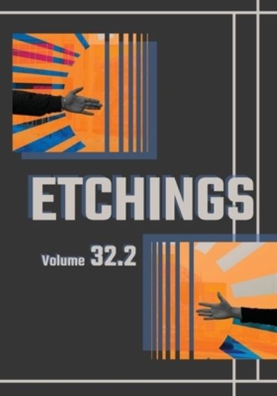 Cover for Staff &amp; Contributors · Etchings Literary and Fine Arts Magazine 32.2 (Paperback Book) (2020)