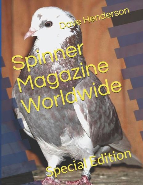 Cover for Dave Henderson · Spinner Magazine Worldwide (Paperback Book) (2019)