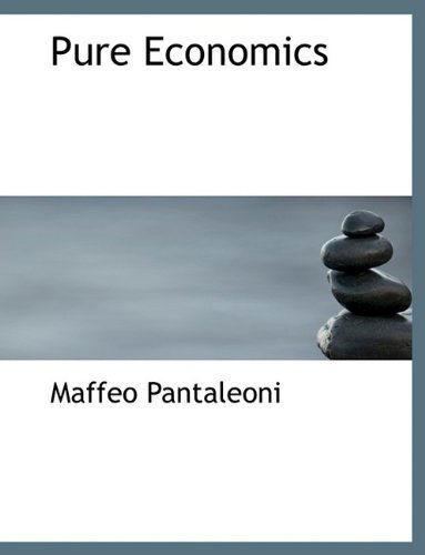 Cover for Maffeo Pantaleoni · Pure Economics (Hardcover Book) (2009)