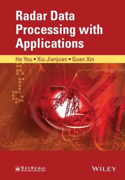 Cover for He You · Radar Data Processing With Applications - IEEE Press (Hardcover bog) (2016)