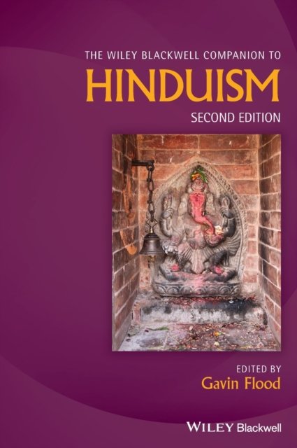 Cover for G Flood · The Wiley Blackwell Companion to Hinduism - Wiley Blackwell Companions to Religion (Hardcover bog) (2022)