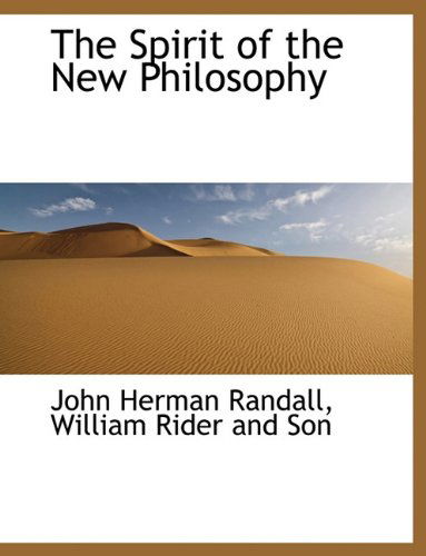 Cover for John Herman Randall · The Spirit of the New Philosophy (Hardcover Book) (2010)