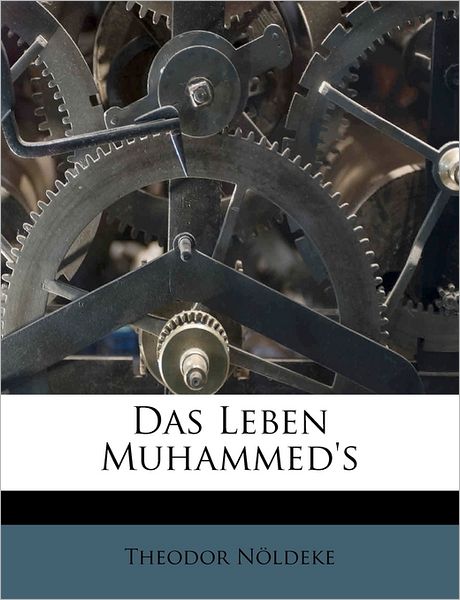 Cover for Nöldeke · Das Leben Muhammed's (Book) (2011)