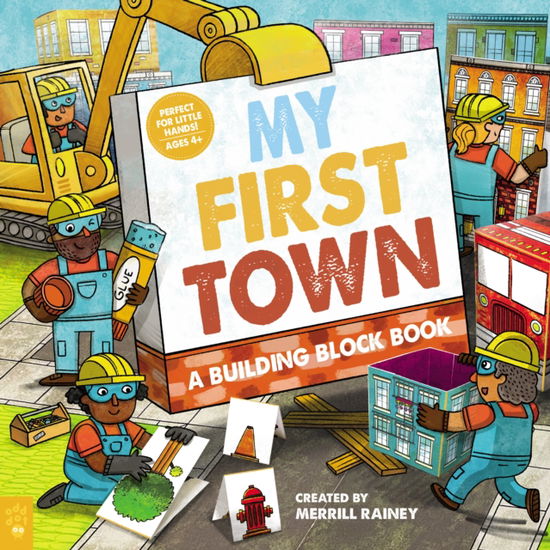 Cover for Merrill Rainey · My First Town: A Building Block Book (Paperback Book) (2025)