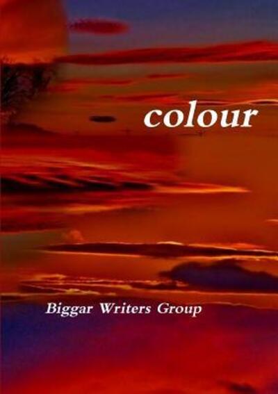 Cover for Biggar Writers Group · Colour (Paperback Book) (2015)