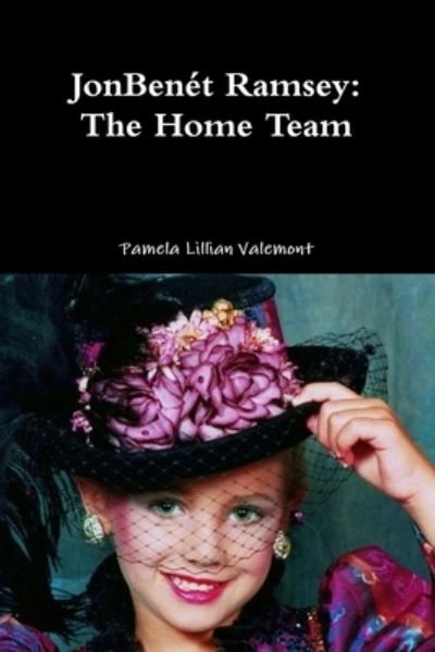Cover for Pamela Lillian Valemont · JonBenét Ramsey (Paperback Book) (2016)