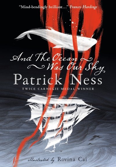 Cover for Patrick Ness · And the Ocean Was Our Sky (Paperback Bog) (2019)