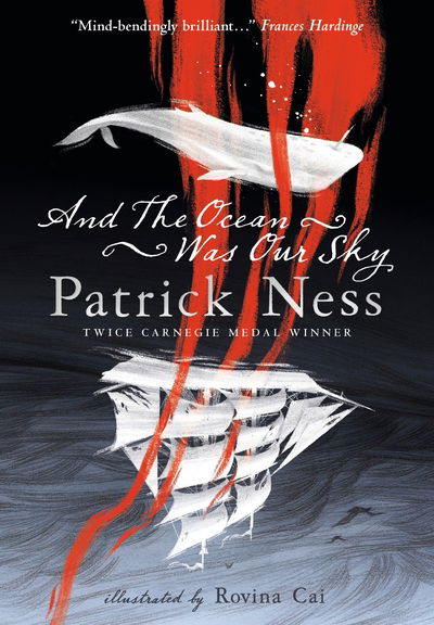 Cover for Patrick Ness · And the Ocean Was Our Sky (Paperback Book) (2019)