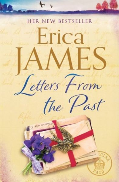 Cover for Erica James · Letters From the Past: The bestselling family drama of secrets and second chances (Paperback Book) (2020)